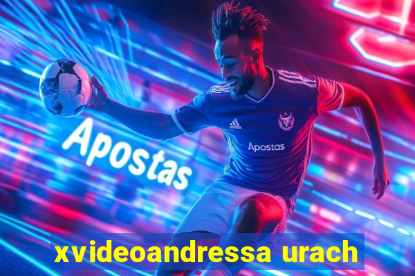 xvideoandressa urach